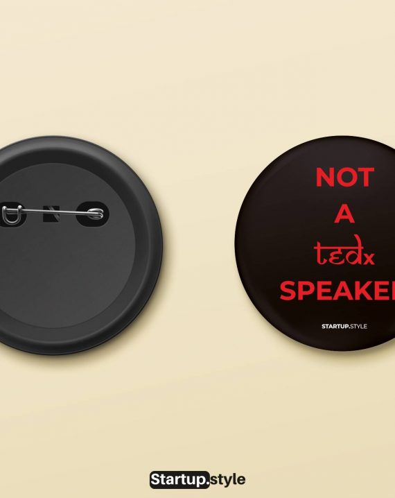 Not a TEDx Speaker Pin Badge